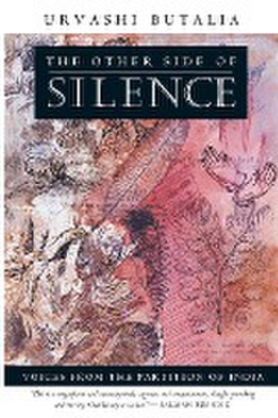 The Other Side of Silence - Urvashi Butalia