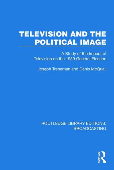 Television and the Political Image