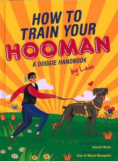 How to train  your Hooman