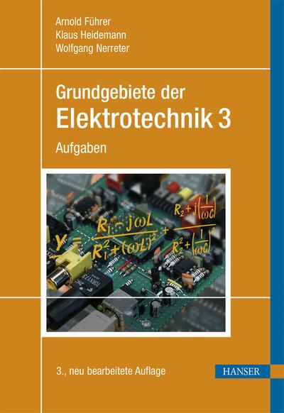 Führer, A: Grundgebiete der Elektrotechnik