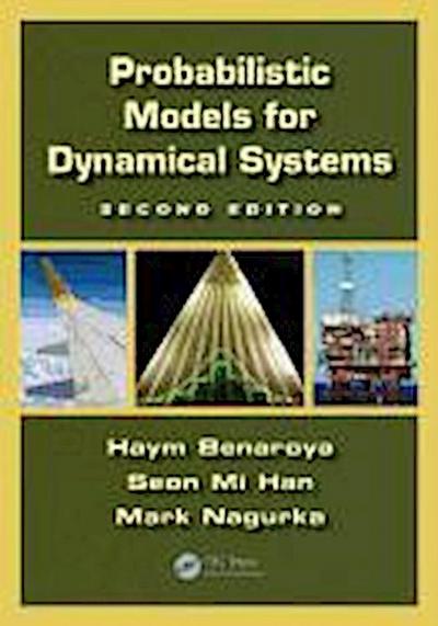 Benaroya, H: Probabilistic Models for Dynamical Systems