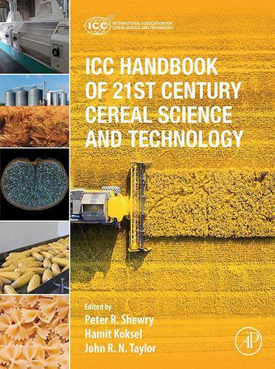 ICC Handbook of 21st Century Cereal Science and Technology