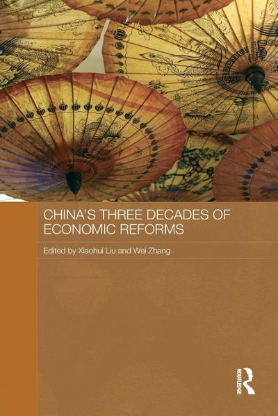 China’s Three Decades of Economic Reforms