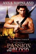 Passion in the Blood (The Montbryce Legacy, #4)