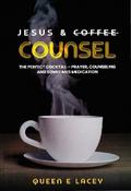 Jesus & Coffee Counsel