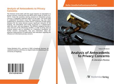 Analysis of Antecedents to Privacy Concerns - Fabian Wiesbeck