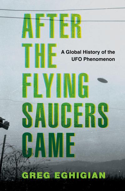 After the Flying Saucers Came 