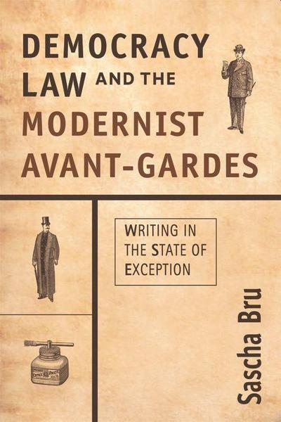 Democracy, Law and the Modernist Avant-Gardes