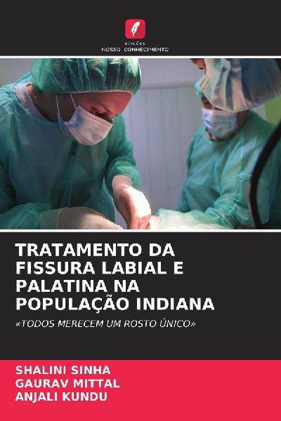 TRATAMENTO DA FISSURA LABIAL E PALATINA NA POPULAÇÃO INDIANA