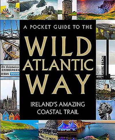 A Pocket Guide to the Wild Atlantic Way