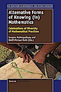 ALTERNATIVE FORMS OF KNOWING (IN) MATHEMATICS