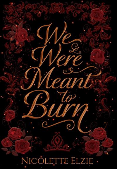 We Were Meant to Burn