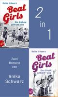 Beat Girls - Die Bühne gehört uns & Das Glück gehört uns