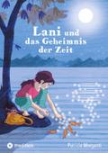 Lani und das Geheimnis der Zeit