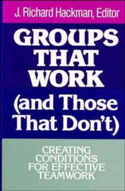 Groups That Work (and Those That Don’t)