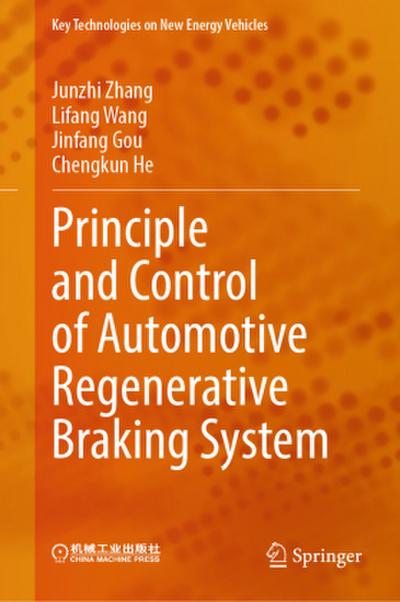 Principle and Control of Automotive Regenerative Braking System