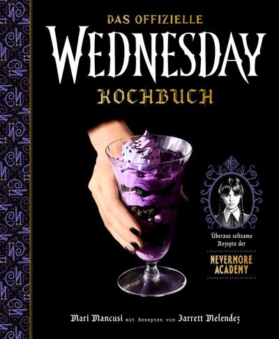 Das offizielle Wednesday-Kochbuch