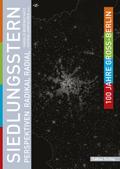100 Jahre Groß-Berlin / Siedlungsstern