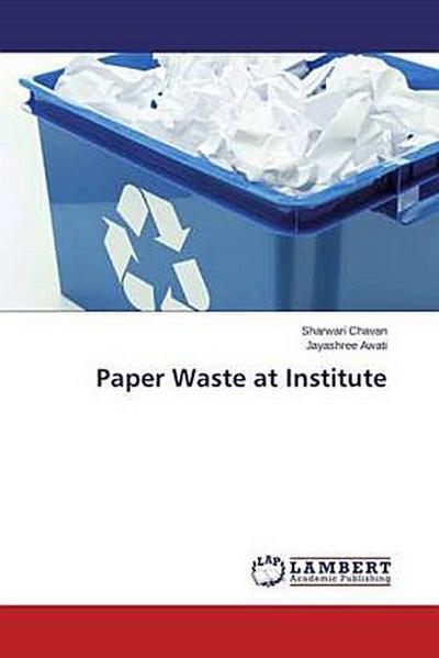 Paper Waste at Institute