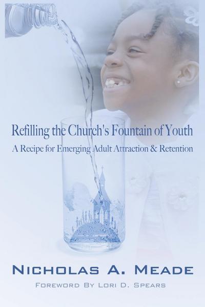 Refilling the Church’s Fountain of Youth