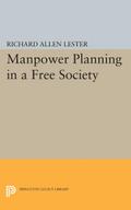 Manpower Planning in a Free Society
