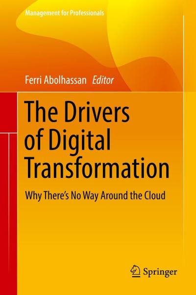 The Drivers of Digital Transformation