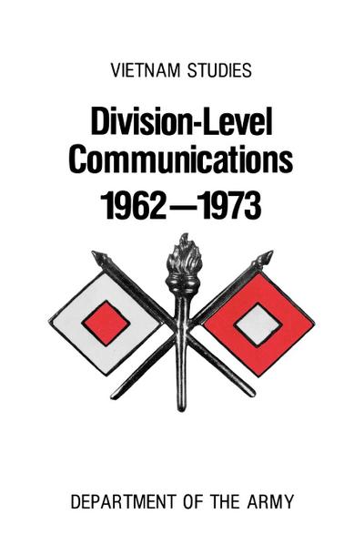 Division-Level Communication 1962-1973