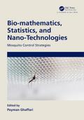Bio-mathematics, Statistics, and Nano-Technologies