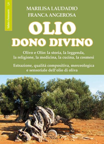 Laudadio, M: Olio. Dono divino
