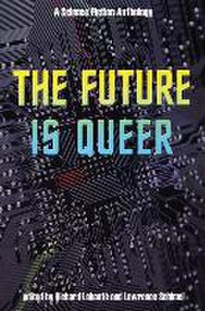 The Future Is Queer