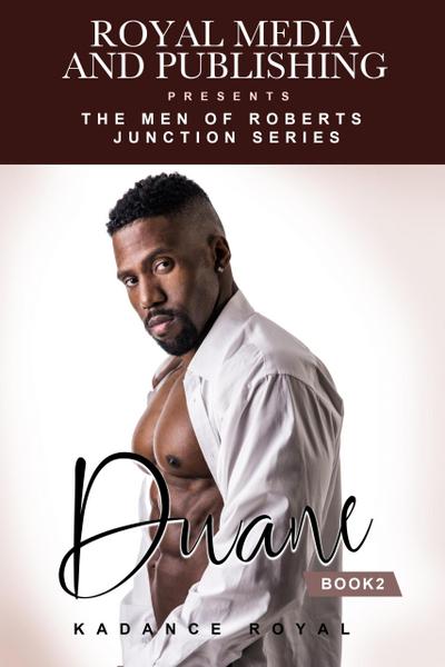 Duane (Men of Roberts Junction, #2)