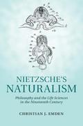 Nietzsche’s Naturalism