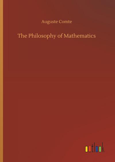 The Philosophy of Mathematics