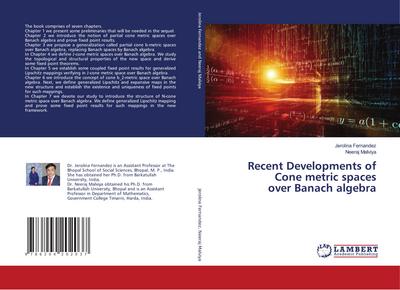 Recent Developments of Cone metric spaces over Banach algebra