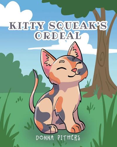 Kitty Squeak’s Ordeal