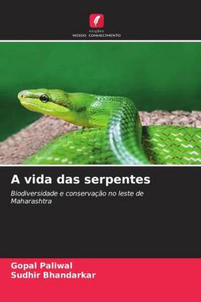 A vida das serpentes