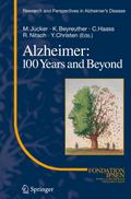 Alzheimer: 100 Years and Beyond