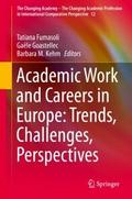 Academic Work and Careers in Europe: Trends, Chall