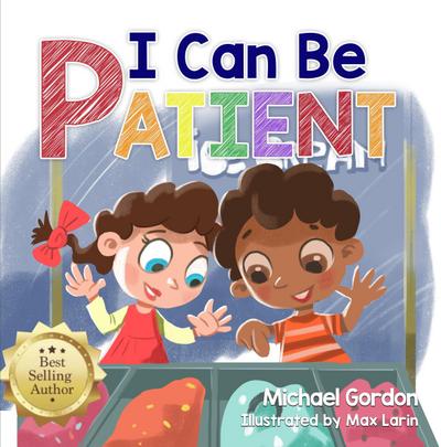 I Can Be Patient (Social Skills Series)