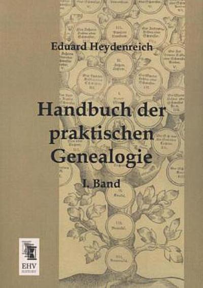 Handbuch der praktischen Genealogie