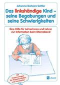 Das linkshändige Kind - Begabungen und Schwierigke