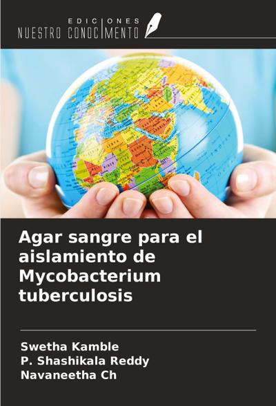 Agar sangre para el aislamiento de Mycobacterium tuberculosis