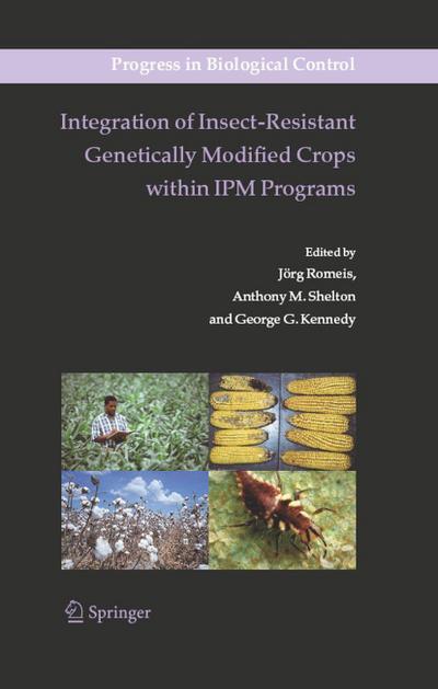Integration of Insect-Resistant Genetically Modified Crops within IPM Programs