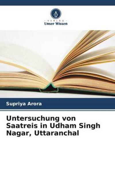 Untersuchung von Saatreis in Udham Singh Nagar, Uttaranchal