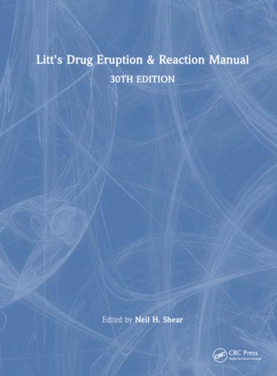 Litt’s Drug Eruption & Reaction Manual
