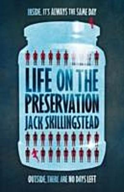 Life on the Preservation