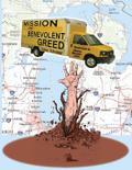 Mission of Benevolent Greed