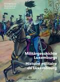 Militärgeschichte Luxemburgs