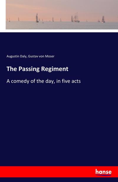 The Passing Regiment