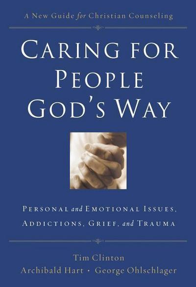 Caring for People God’s Way